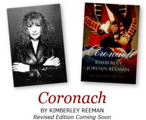 Coronach BY KIMBERLEY REEMAN Revised Edition Coming Soon
