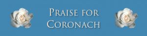 Praise for Coronach